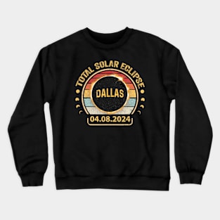 Dallas Texas Tx Total Solar Eclipse 2024 Totality Crewneck Sweatshirt